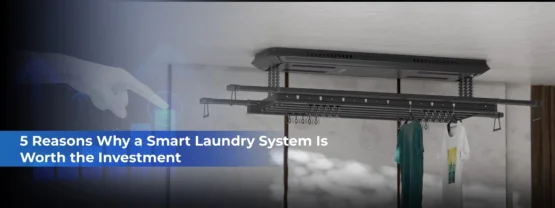 5 Reasons Why a Smart Laundry System Is Worth the Investment