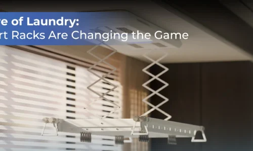 The Future of Laundry- How Smart Racks Are Changing the Game