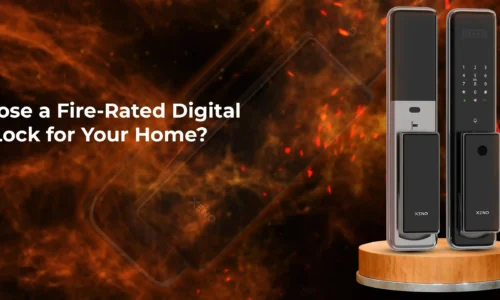 Why Choose a Fire-Rated Digital Door Lock for Your Home