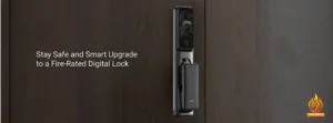 Stay Safe and Smart Upgrade to a Fire-Rated Digital Lock