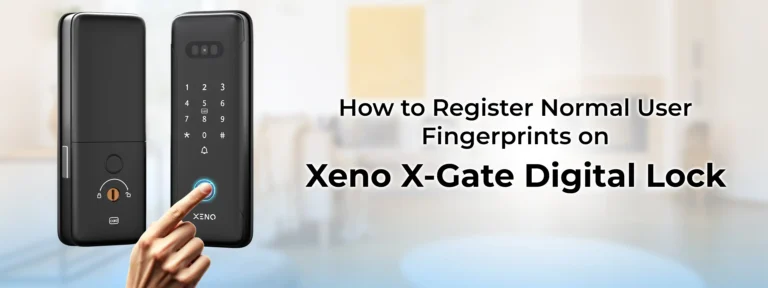 How to Register Normal User Fingerprints on Xeno X-Gate Digital Lock