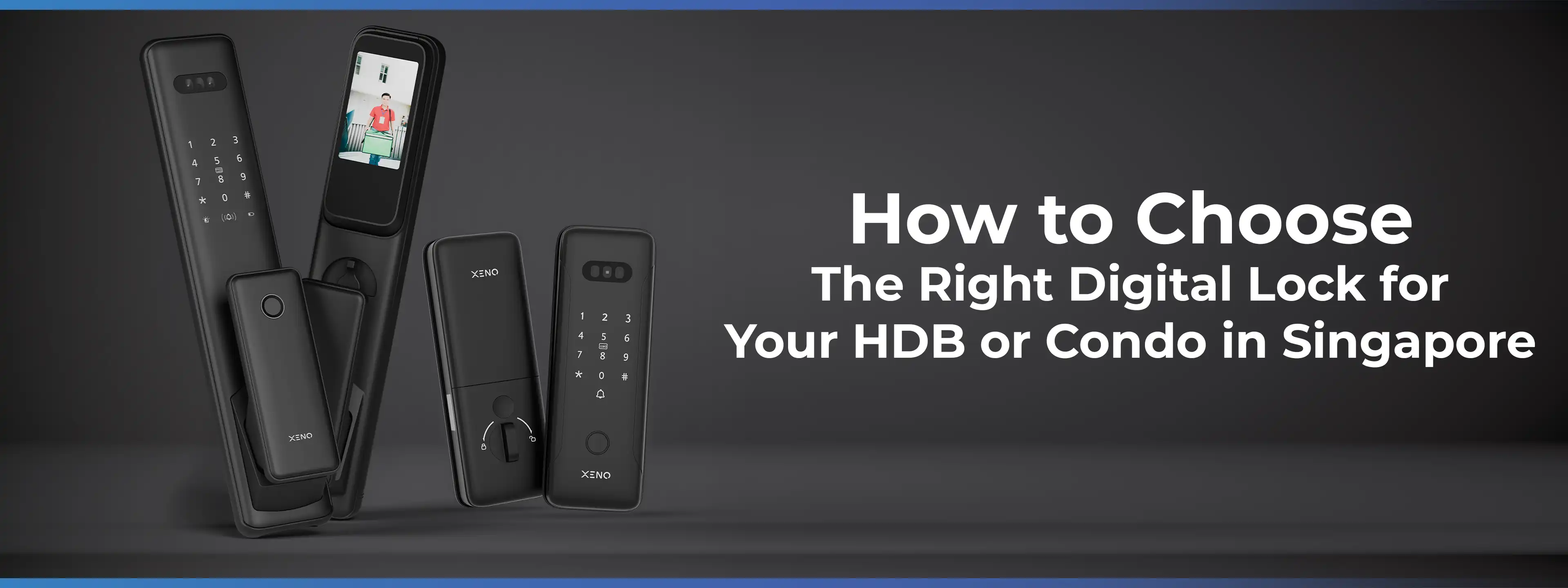 How to Choose the Right Digital Lock for Your HDB or Condo in Singapore