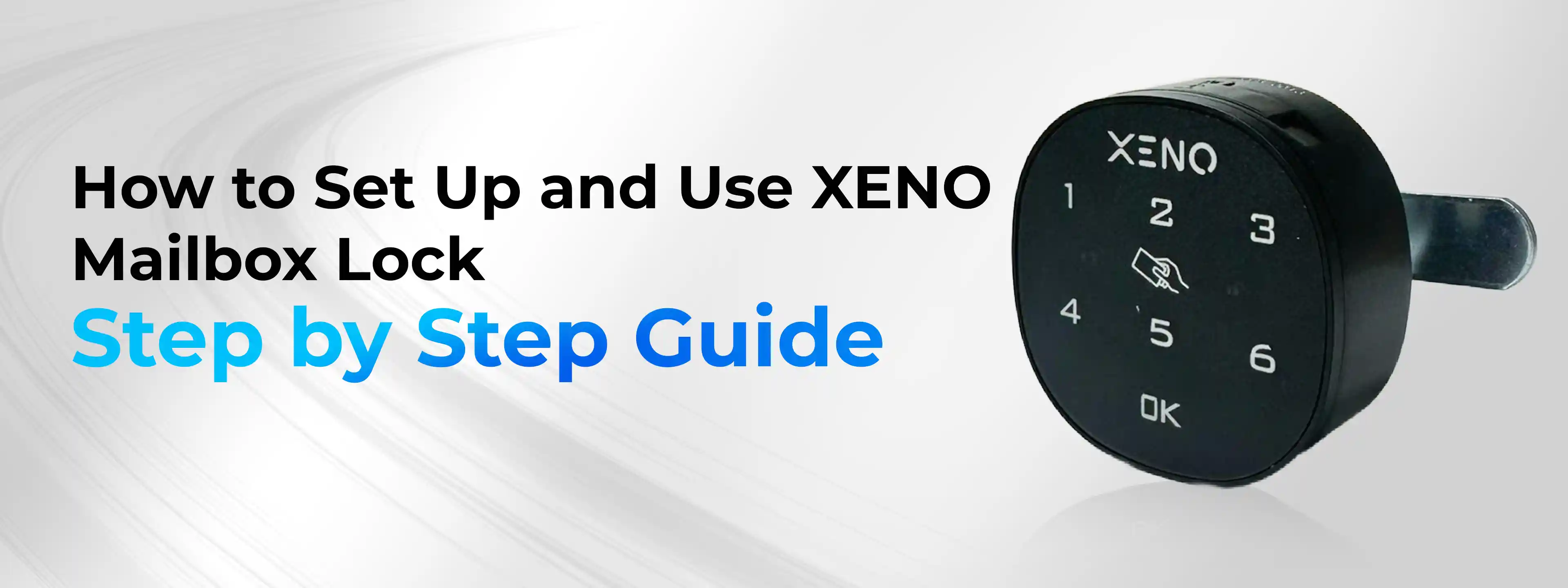 How to Set Up and Use XENO Mailbox Lock Step by Step Guide