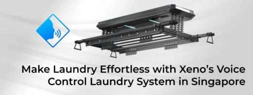 Make Laundry Effortless with Xeno’s Voice Control Laundry System in Singapore