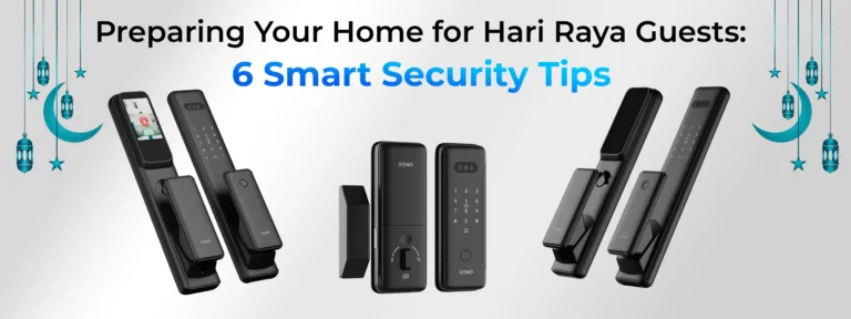 Preparing Your Home for Hari Raya Guests 6 Smart Security Tips