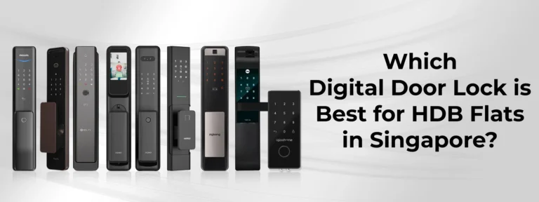 Which Digital Door Lock is Best for HDB Flats in Singapore.jpg