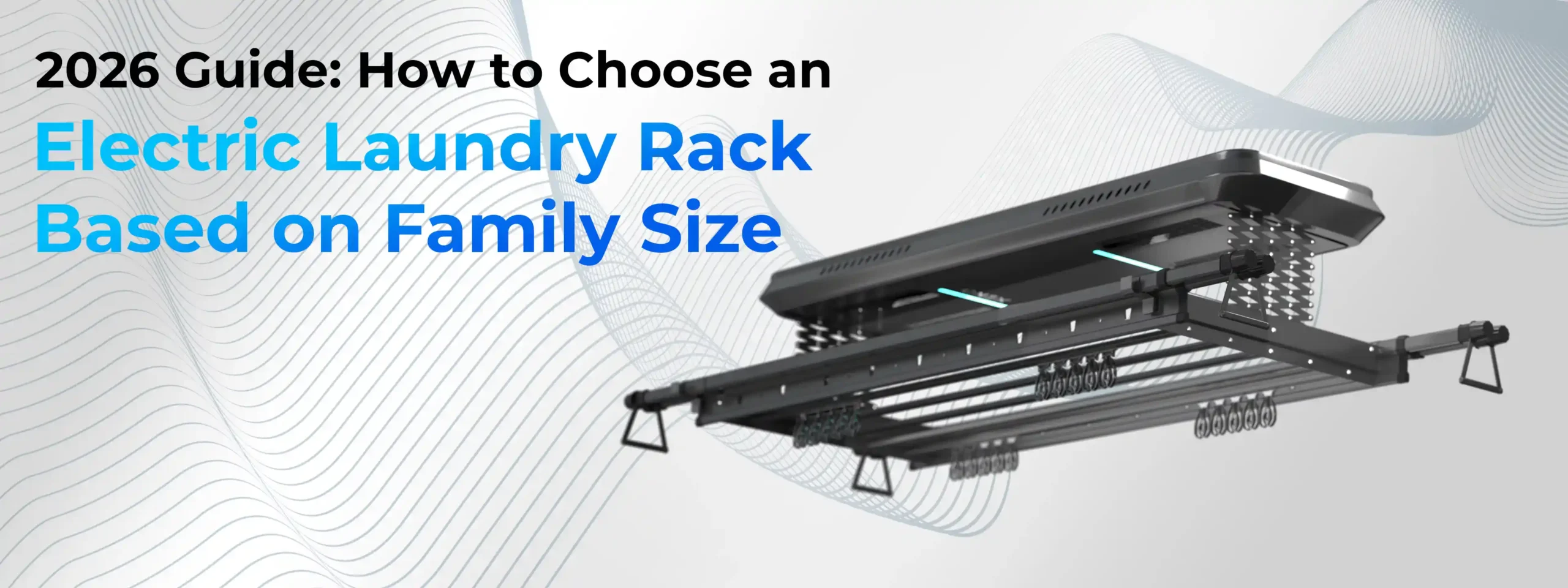 2026 Guide How to Choose an Electric Laundry Rack Based on Family Size