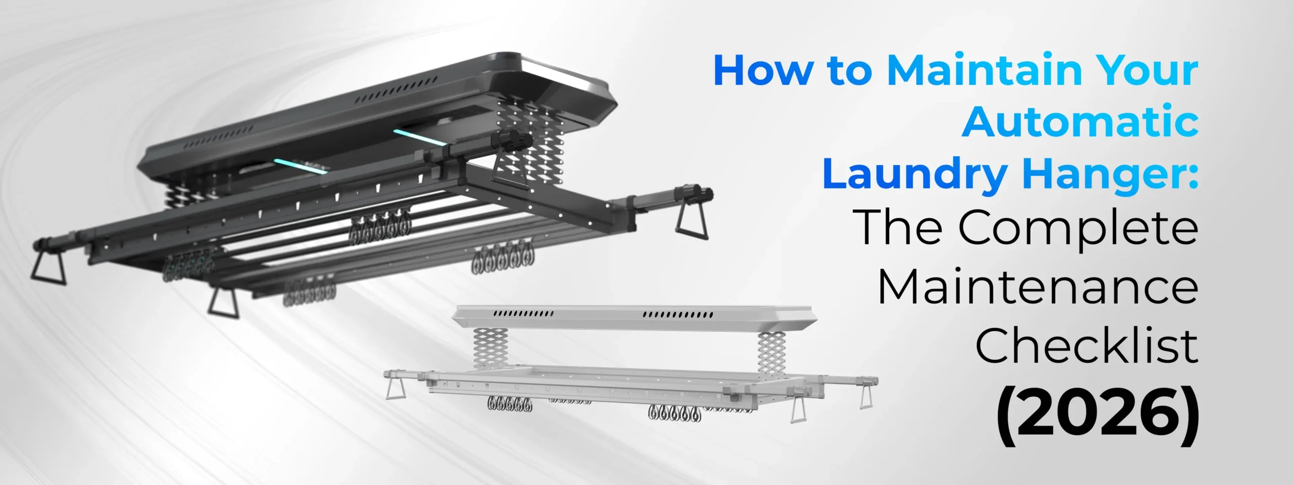 How to Maintain Your Automatic Laundry Hanger The Complete Maintenance Checklist 2026